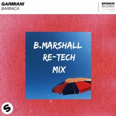 Garmiani - Barraca (B.Marshall Re-tech Mix)