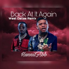 Back At It Again - HunnitAbb (Yella Beezy Remix)