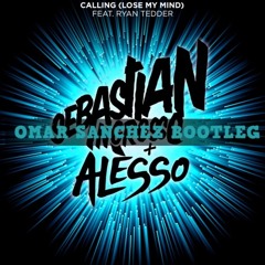Sebastian Ingrosso & Alesso - Calling (Latin House Bootleg)
