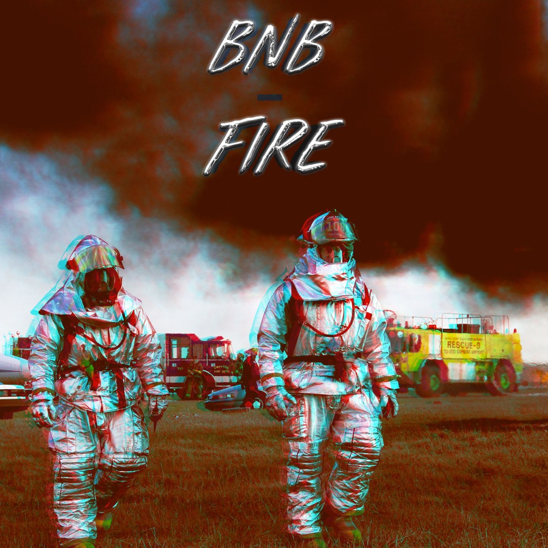 Stream ᴃᴎᴃ | Listen to BNB - FIRE playlist online for free on SoundCloud