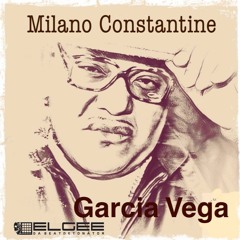 Garcia Vega/feat Milano Constantine/2019 prod. Elgee da beatdetonator