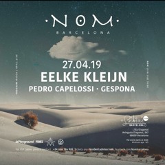 Closing set NOM Barcelona with Eelke Kleijn 27/04/19