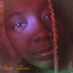 Due Time