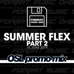 OSL FormatMusicDnB PromoMix June2019