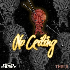 Thred - No Ceiling (FREE DOWNLOAD)