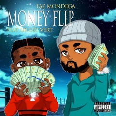 Lil Uzi Ft. Taz Mondega - Money Flip Prod By. Dj Tizz