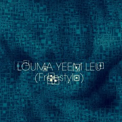 LOUMA YEEM LEU (Freestyle) Prod. par Sanzala