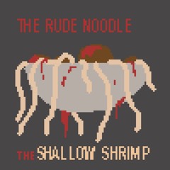 The Rude Noodle