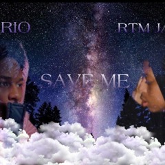 TTG Rio & RTM Jay - Save me