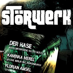 Störwerk mit KᗩᗰᵢᑎKᗩᗷᗴƖƖ & DerHase 13.04.2019
