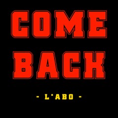 L'ABO - Come Back