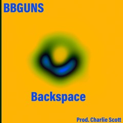 Backspace (Prod. Charlie Scott)