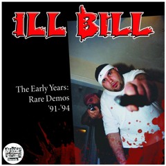 Ill Bill - The Early Years: Rare Demos 91-94 LP Snippets