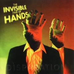 The Invisible Pair Of Hands — Oil Oil Oil