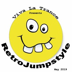 Viva La Trance Presents : RetroJumpstyle - May 2019