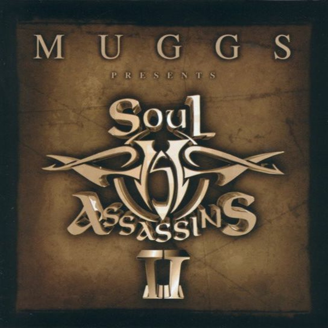 Stream tachanqua | Listen to DJ Muggs- Soul Assassins II
