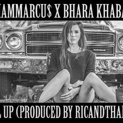 IAMMARCU$ X BHURA KHABRA - PULL UP (Prod. By RicAndThadeus)