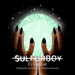 Crystalist (Originally performed by Telephone Sound)