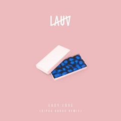 Lauv - Easy Love (Dipha Barus Remix)