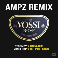 Stormzy - Vossi Bop (feat. Drake) [Ampz Remix]