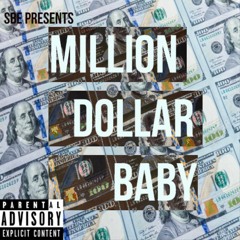 Million Dollar Baby Ft SBE Scarface