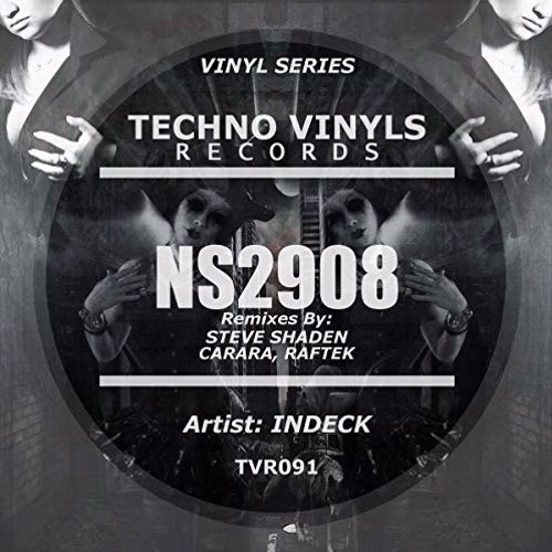 Indek - NS2908 (Steve Shaden Remix) [TECHNO VINYLS RECORDS]