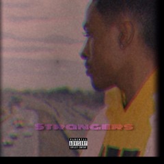 Strangers +++ {prod. Dee B}