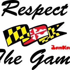 Respect The Game X 1am Kaine