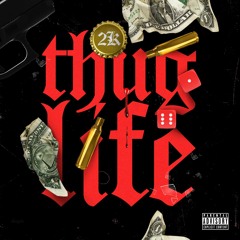 THUG LIFE