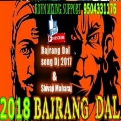 Bajrang dal song - DJ Remix Song  | JAI SHRI RAM | Chathrapathi Shivaji | ARYAN ROYN MiXiNG