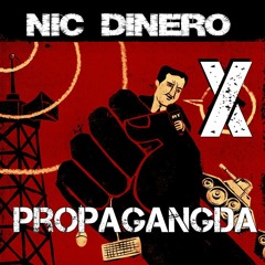 Nic DiNero - Propaganda (Prod. by Melori)