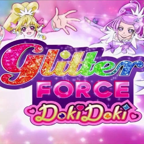 Stream Glitter Force Doki Doki Ending 1 by User 507295819