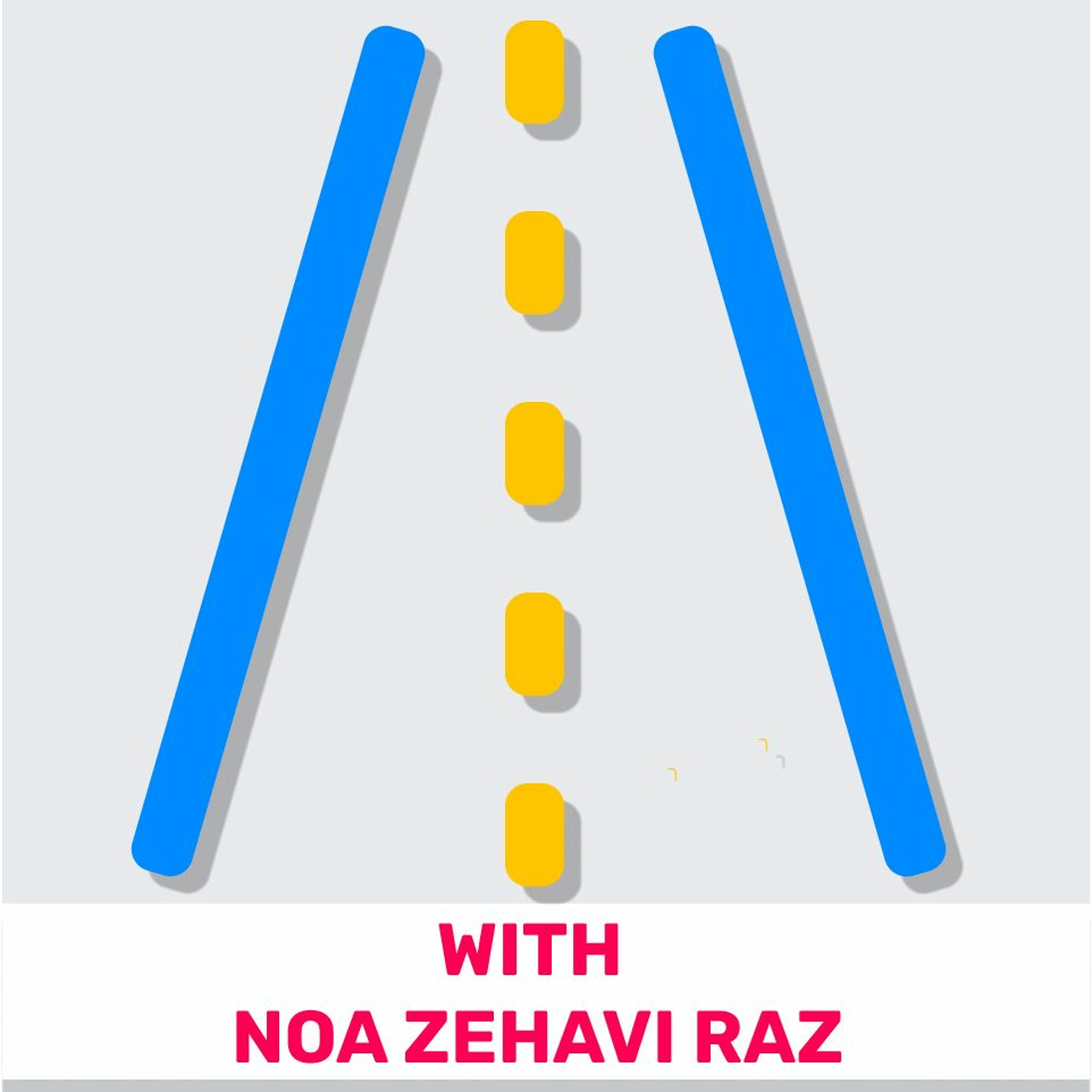 60 - The Road to Product Management (Featuring Noa Zehavi Raz) מוצרלה | Mozzarella- A Product Management Podcast 60 - The Road to Product Management (Featuring Noa Zehavi Raz)