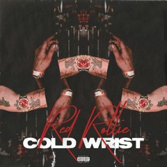 Cold Wrist