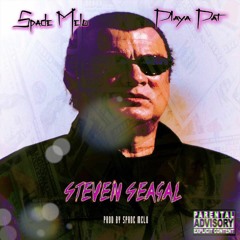 Spade Melo - Steven Seagal (ft. Playa Pat YCC)