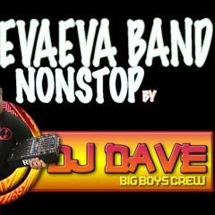 Dj Dave Evaeva NonStop Remix 2019