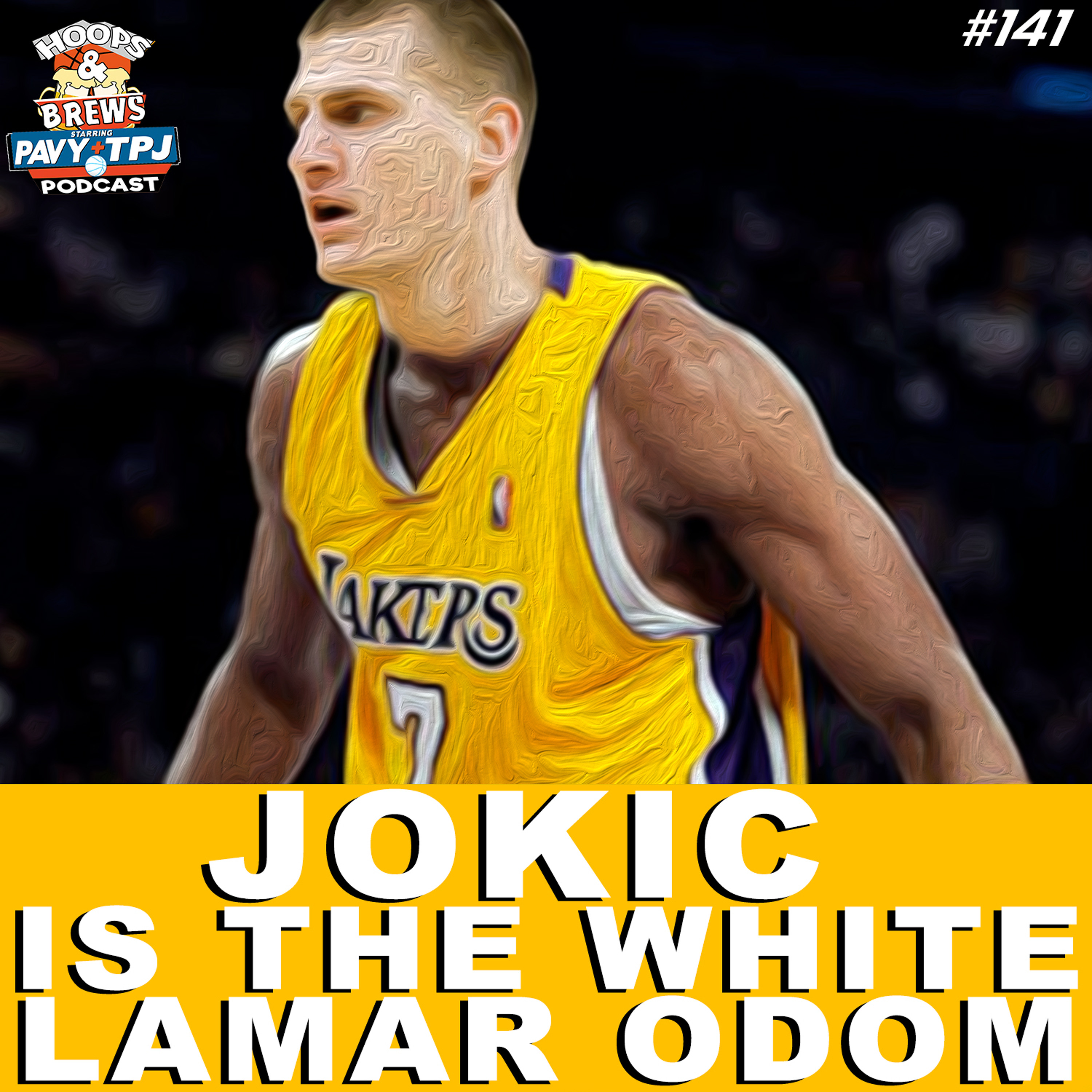 #HoopsNBrews Ep. 141: Jokic is the White Lamar Odom (feat. Eva) episode artwork