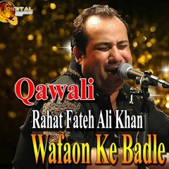 Wafaon Ke Badle Jafa - Qawwali - By Rahat Fateh Ali Khan