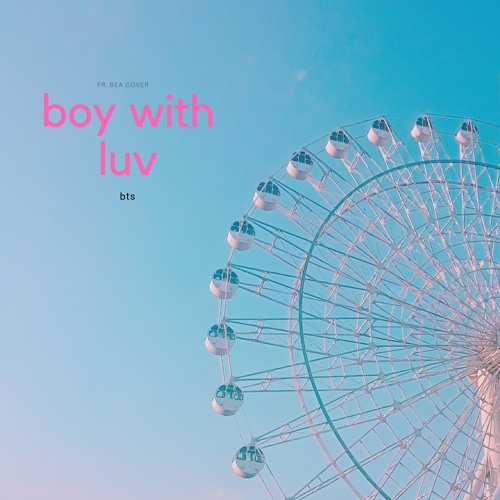 BTS - Boy With Luv