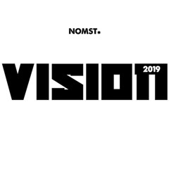 NOMSTA - VISION MIX 2019 Part 1 ft. Modaji, Osunlade, Freddie Cole, Space Dimension Controller, etc
