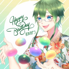 【Happy Birthday Bonta*3!】WORLD'S END【ทีมคนหลอกลวง】