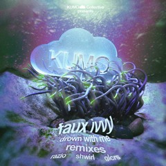drown with me | remixes