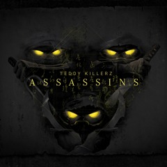 Teddy Killerz - Assassins