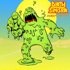 Dirty Sinister - Dubai's Desert