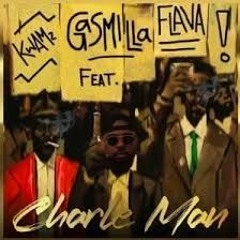 Gasmilla_ft_Kwamz_Flava_-_Charle_Man (www.talentmusic.xyz)