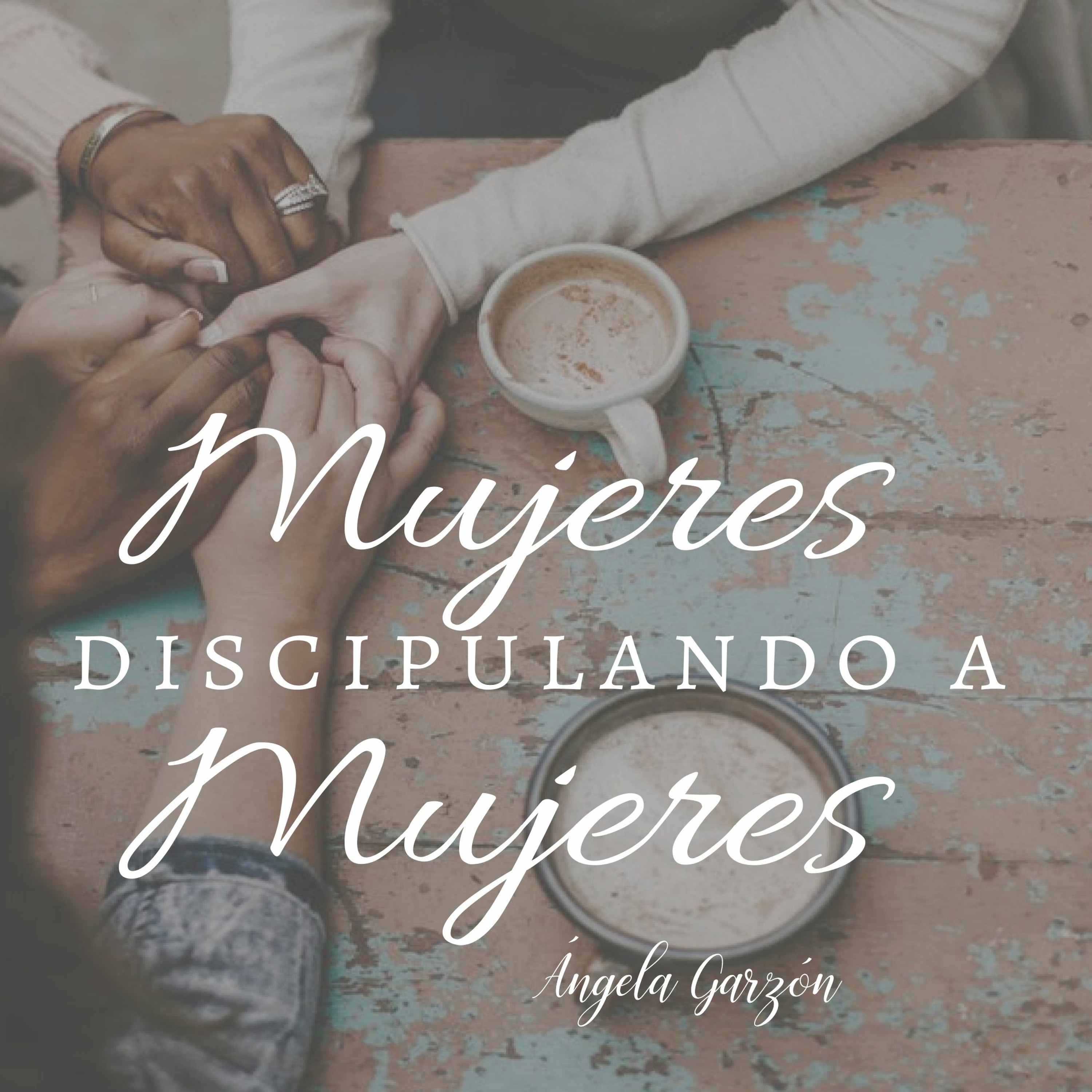 Mujeres Discipulando A Mujeres episode artwork