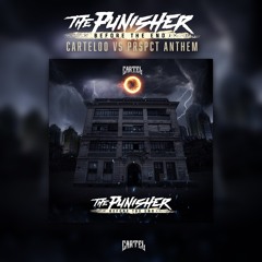 The Punisher - Before The End ( Cartel Vs Prspct Anthem ) Preview 3 Long