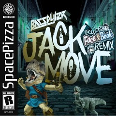 BASSTYLER - JACK MOVE (FACE & BOOK REMIX) [OUT NOW]