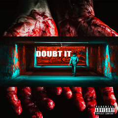 K.A.A.N. - Doubt It