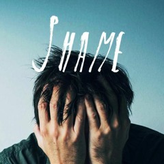 Episode 74 - #Shame